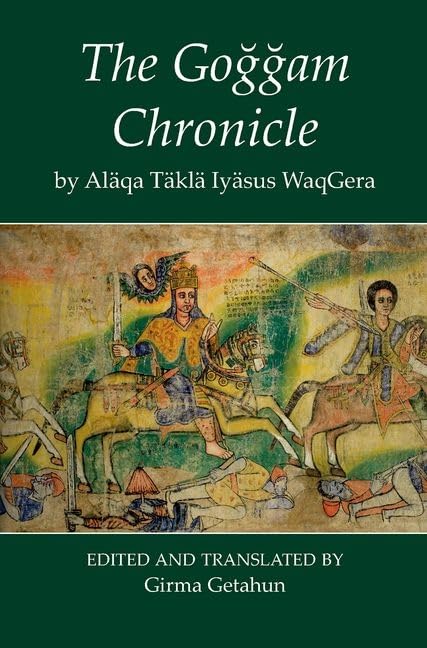 The Goggam Chronicle (Fontes Historiae Africanae),Used