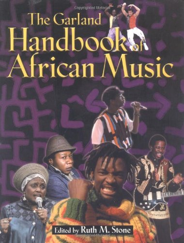 The Garland Handbook of African Music (Garland Reference Library of the Humanities),Used