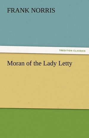 Moran of the Lady Letty,Used