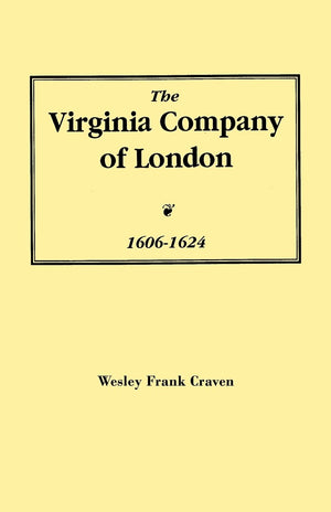 Virginia Company Of London, 16061624 (Guides For Genealogists, Family, And Local Historians),New