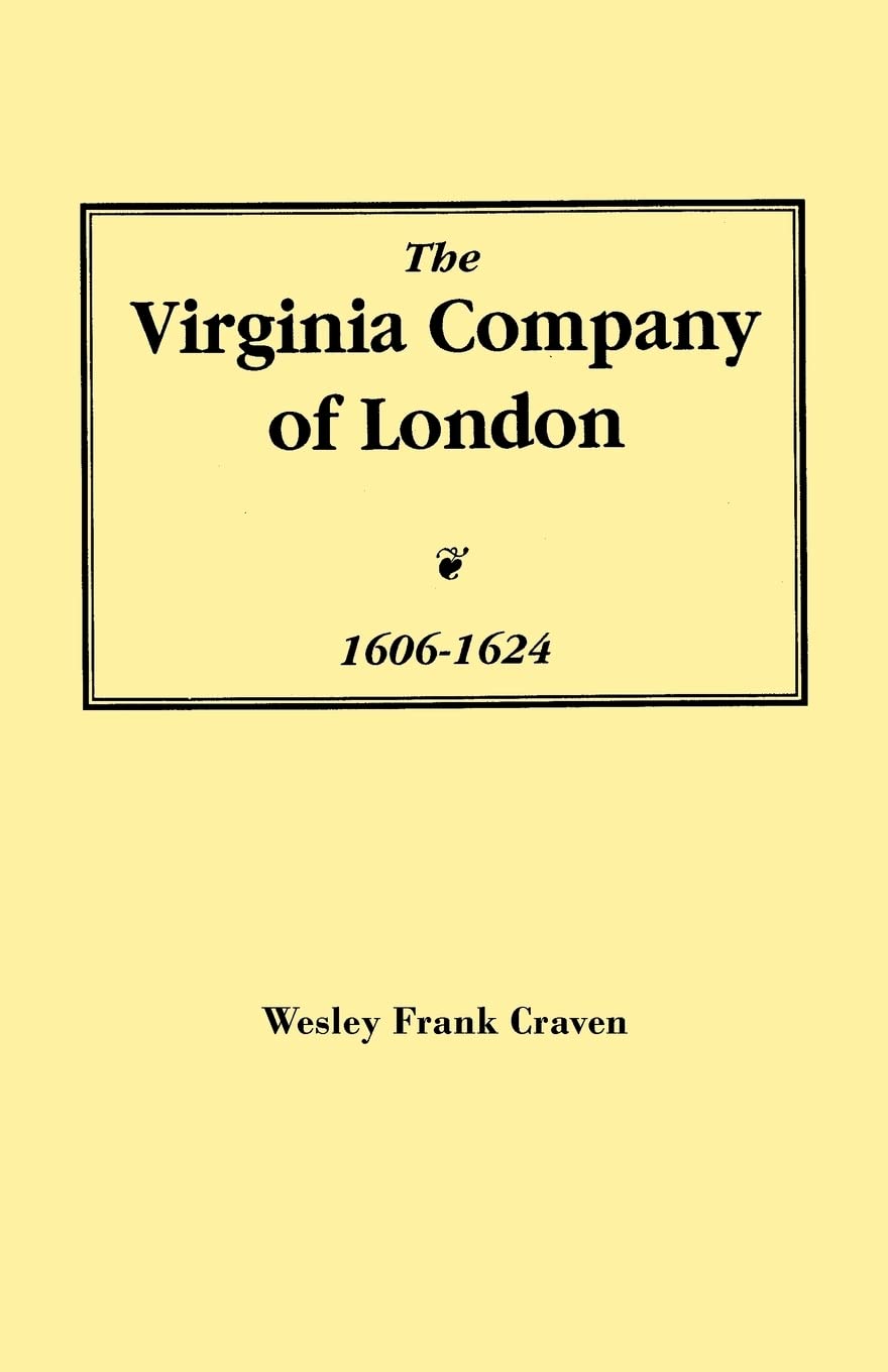 Virginia Company Of London, 16061624 (Guides For Genealogists, Family, And Local Historians),New