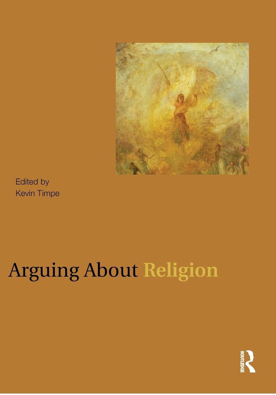 Arguing About Religion (Arguing About Philosophy),New