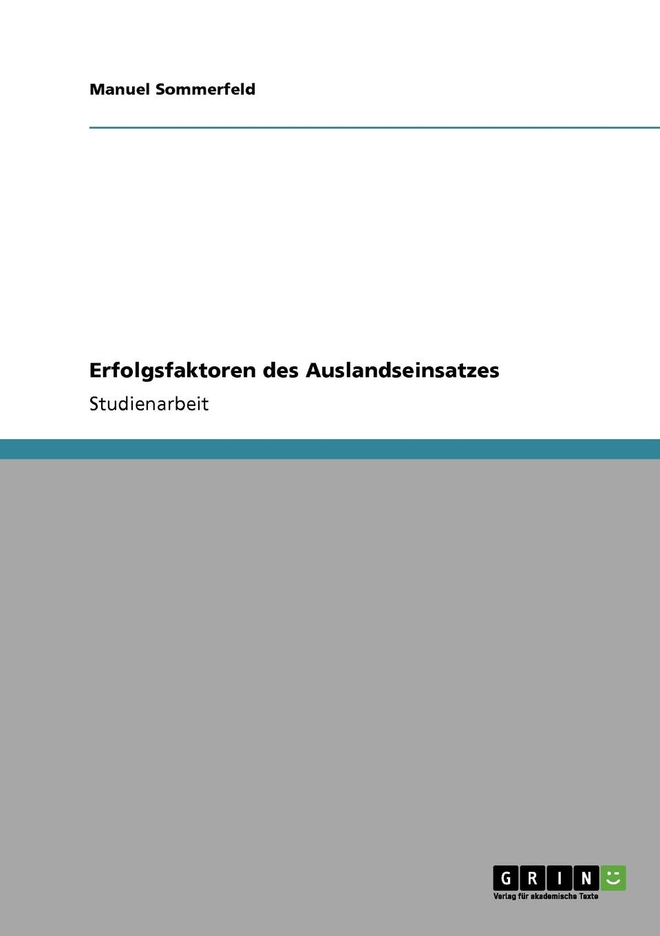 Erfolgsfaktoren des Auslandseinsatzes (German Edition),Used