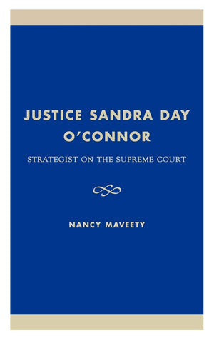 Justice Sandra Day O'Connor: Strategist on the Supreme Court,Used
