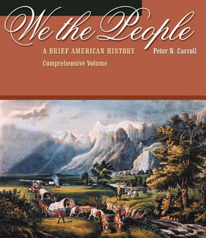 We the People: A Brief American History, Comprehensive Volume (with American Journey Online and InfoTrac),Used