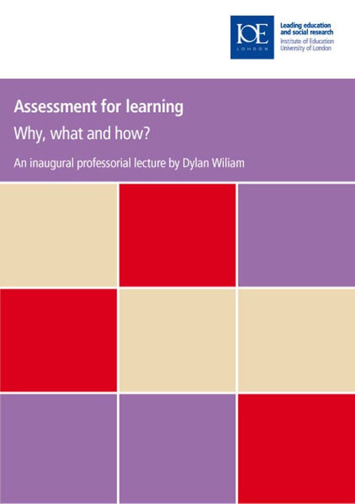 Assessment for Learning: Why, What and How? (IOE Inaugural Professorial Lectures),Used