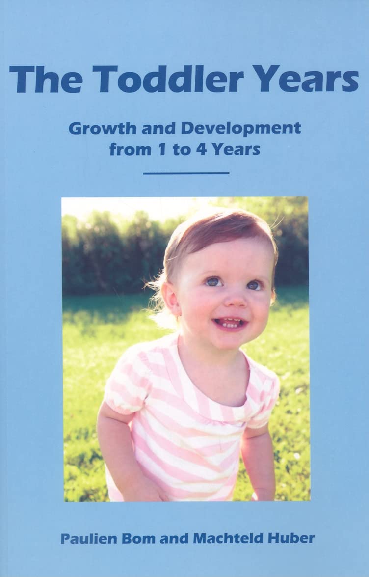 The Toddler Years: Growth And Development From 1 To 4 Years,Used