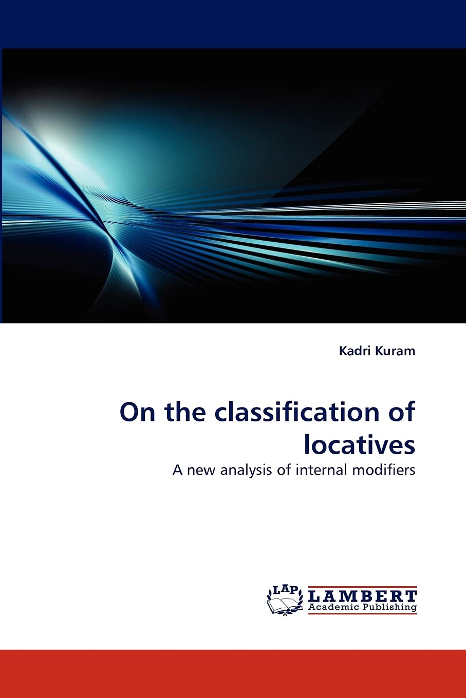 On the classification of locatives: A new analysis of internal modifiers,Used