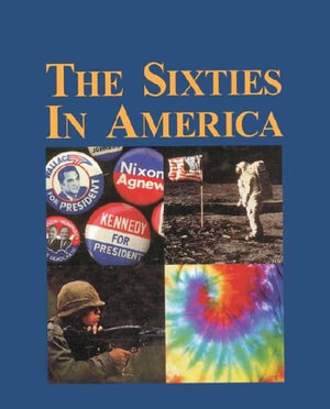 The Sixties in America (3 Volumes),Used