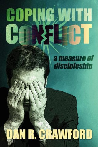 Coping With Conflict: A Measure of Discipleship,Used