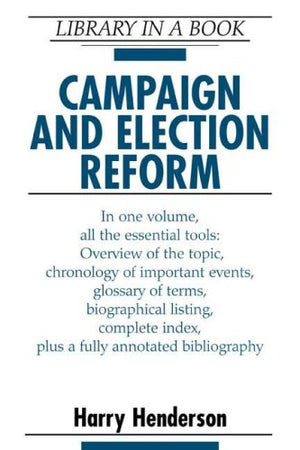 Campaign And Election Reform (Library In A Book),New