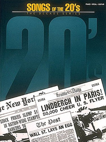 Songs of the 1920's: The Decade Series,New