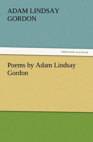 Poems by Adam Lindsay Gordon,Used