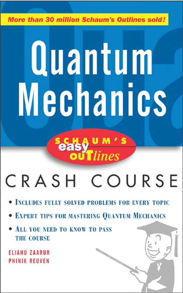 Schaum's Easy Outline of Quantum Mechanics,New