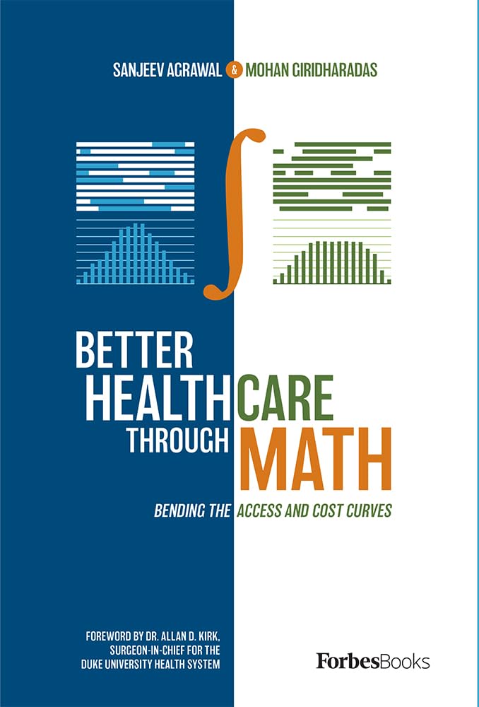 Better Healthcare Through Math: Bending The Access And Cost Curves,Used
