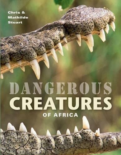 Dangerous Creatures of Africa: UnderstandIdentifyAvoidSurvive,Used