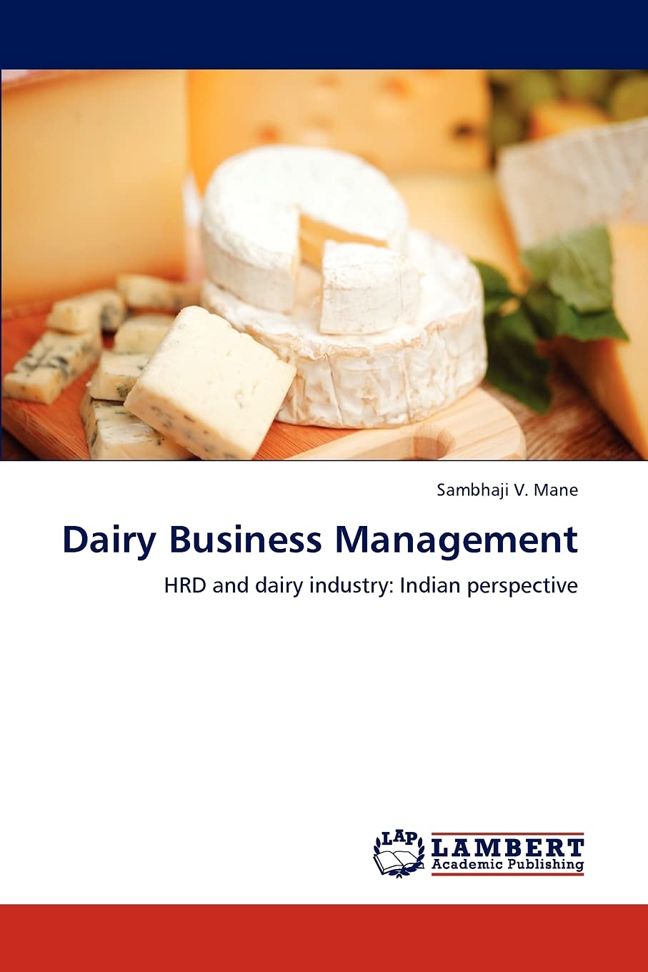 Dairy Business Management: HRD and dairy industry: Indian perspective,Used