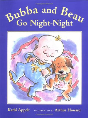 Bubba and Beau Go NightNight,New