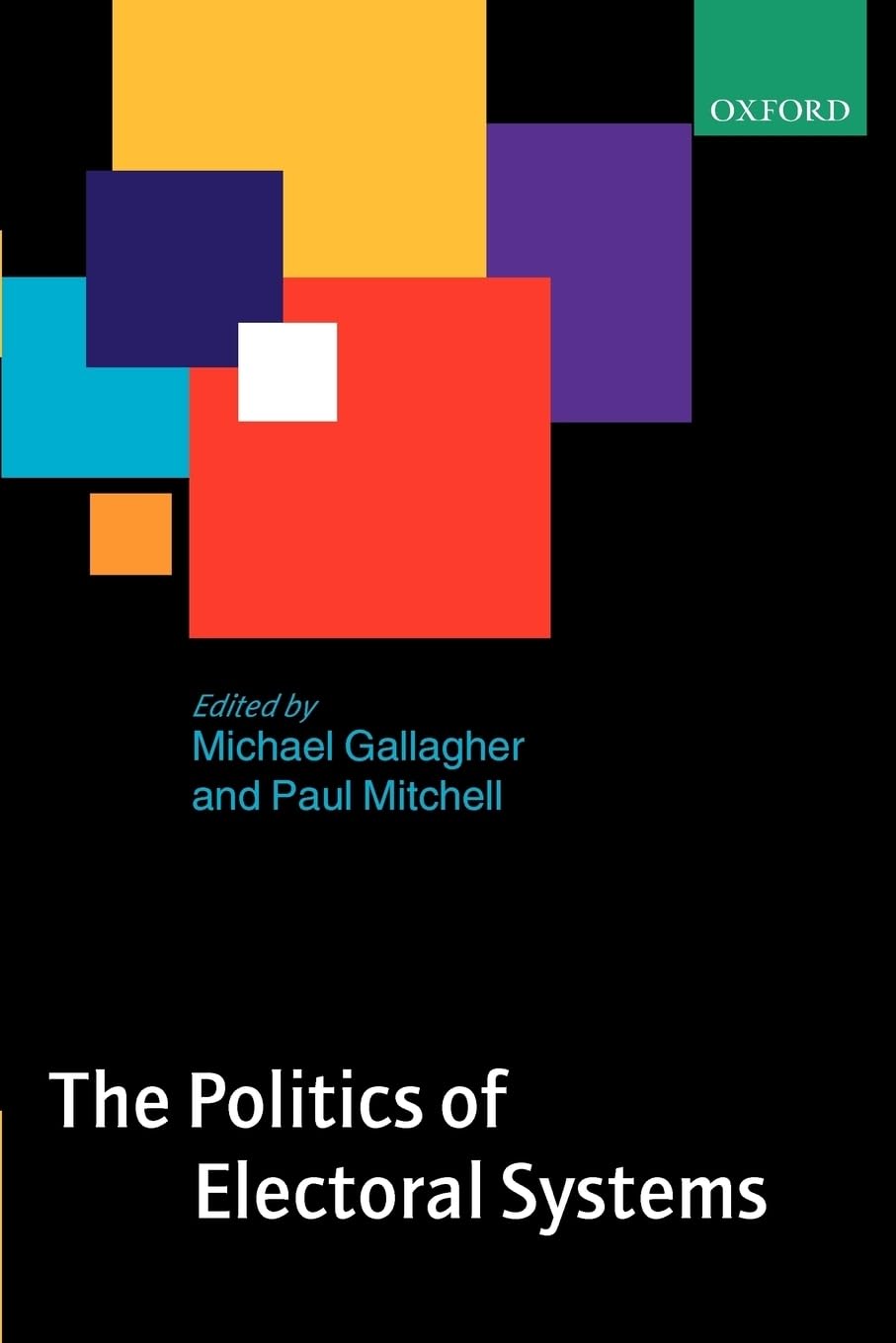 The Politics of Electoral Systems,Used