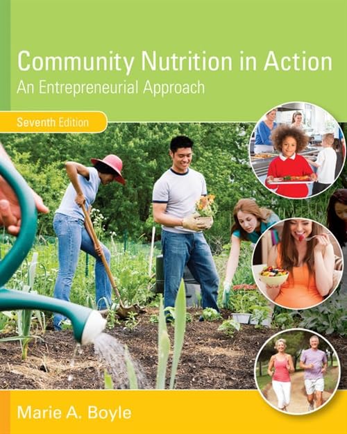 Community Nutrition in Action: An Entrepreneurial Approach,New