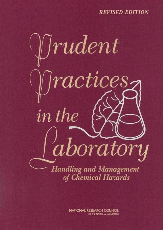 Prudent Practices in the Laboratory: Handling and Management of Chemical Hazards, Updated Version,Used