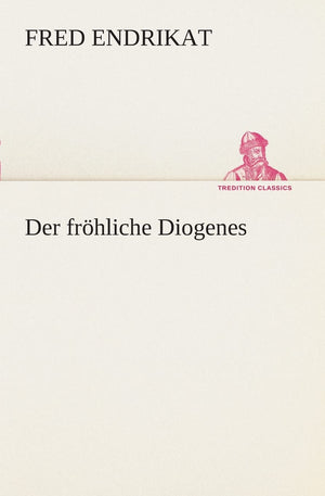 Der frhliche Diogenes (German Edition),Used