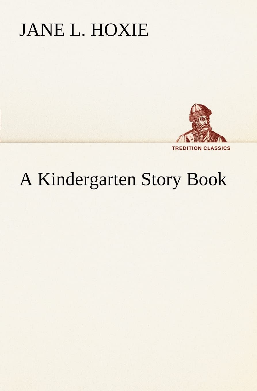 A Kindergarten Story Book,Used