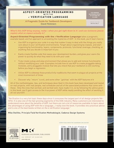Aspectoriented Programming With The E Verification Language: A Pragmatic Guide For Testbench Developers (Volume .) (Systems On ,New