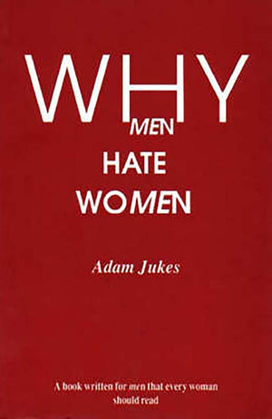 Why Men Hate Women,New