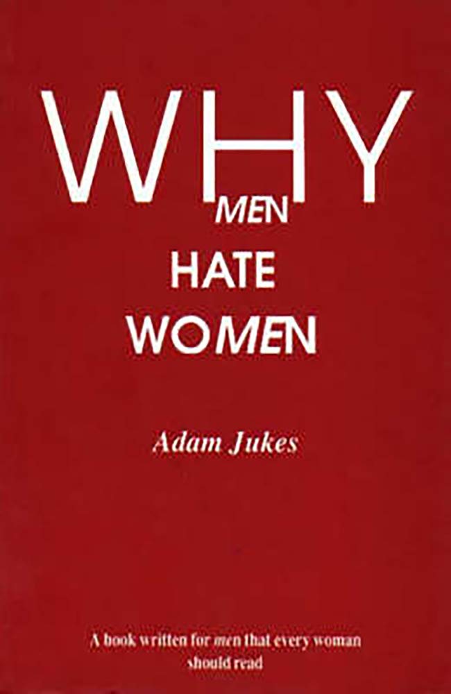 Why Men Hate Women,New