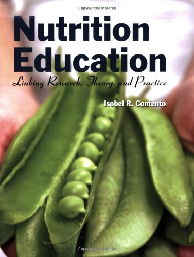 Nutrition Education: Linking Research, Theory, And Practice,New