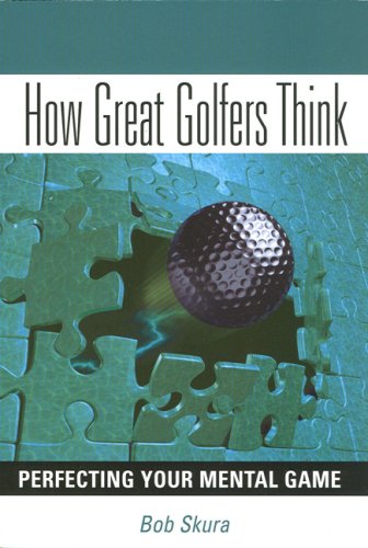 How Great Golfers Think,New