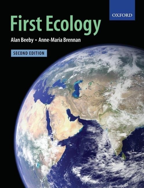 First Ecology: Ecological Principles and Environmental Issues,Used