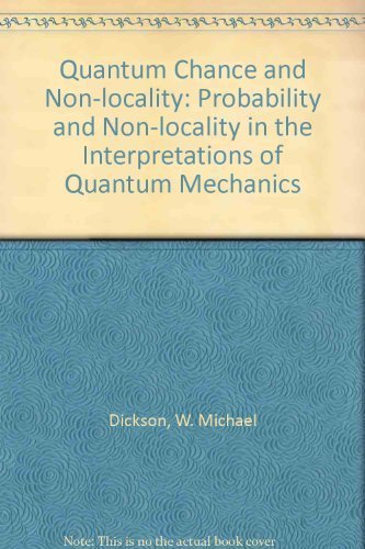 Quantum Chance and Nonlocality: Probability and Nonlocality in the Interpretations of Quantum Mechanics,Used