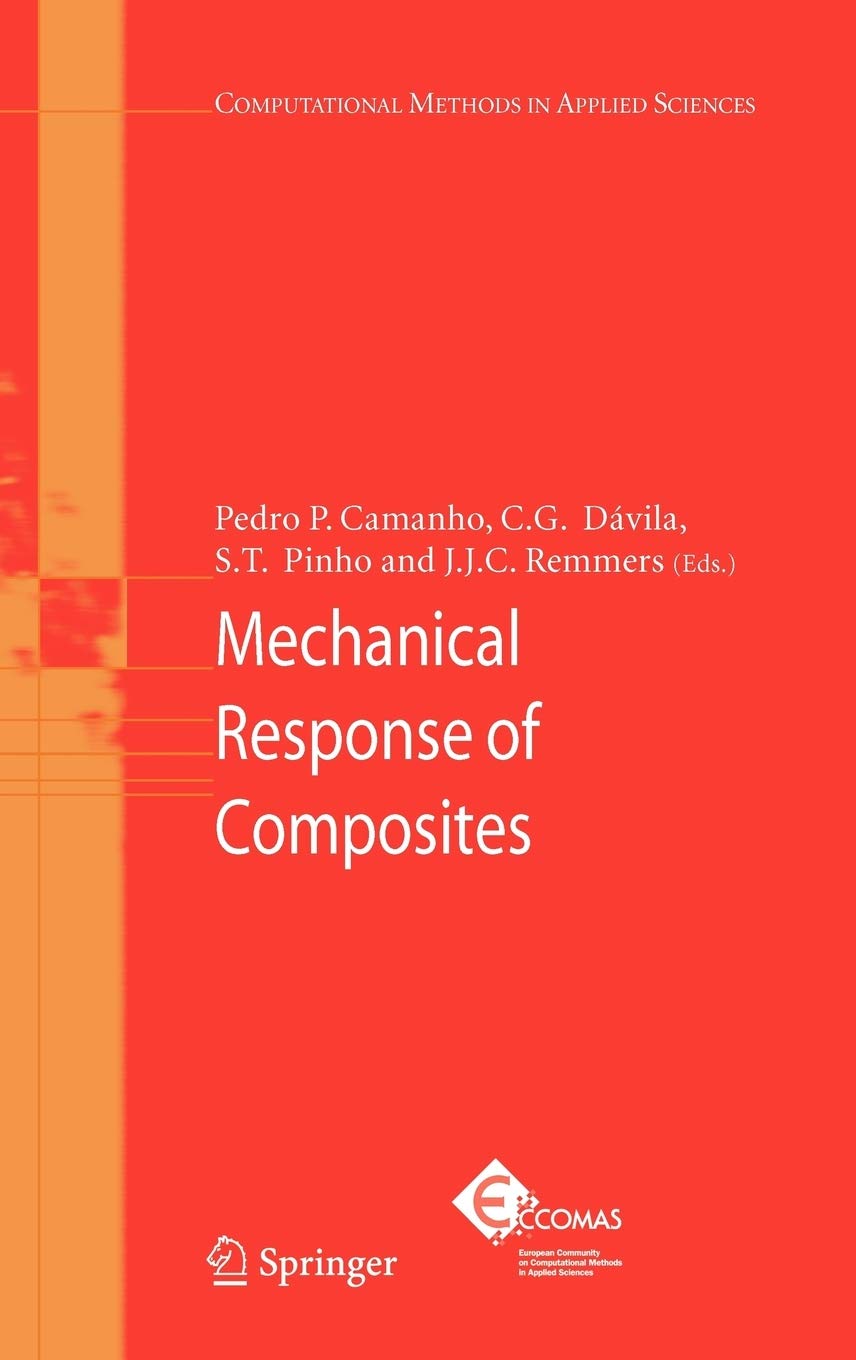 Mechanical Response of Composites (Computational Methods in Applied Sciences, 10),Used