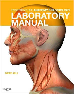 Essentials Of Anatomy And Physiology Laboratory Manual,New