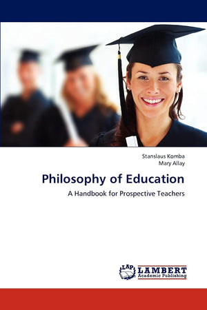 Philosophy of Education: A Handbook for Prospective Teachers,Used