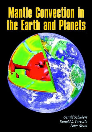 Mantle Convection in the Earth and Planets 2 Volume Paperback Set,Used