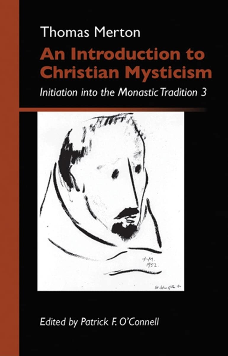 An Introduction to Christian Mysticism: Initiation Into the Monastic Tradition, 3 (Monastic Wisdom series) (Volume 13),Used