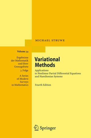 Variational Methods: Applications to Nonlinear Partial Differential Equations and Hamiltonian Systems (Ergebnisse der Mathematik,Used