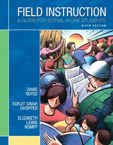Field Instruction: A Guide for Social Work Students,Used