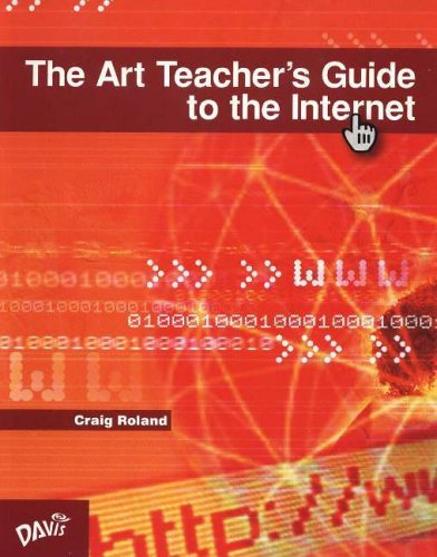 Art Teachers Guide the Internet,New