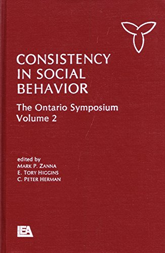 Consistency in Social Behavior: The Ontario Symposium (The Ontario Symposium, V. 2),Used