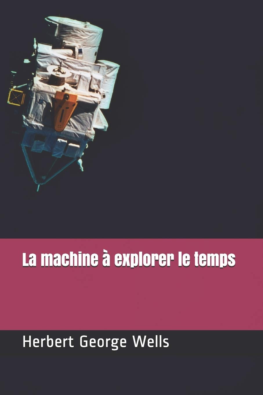 La machine  explorer le temps (French Edition),Used