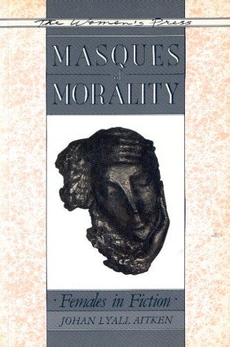 Masques of Morality: Female in Fiction,Used