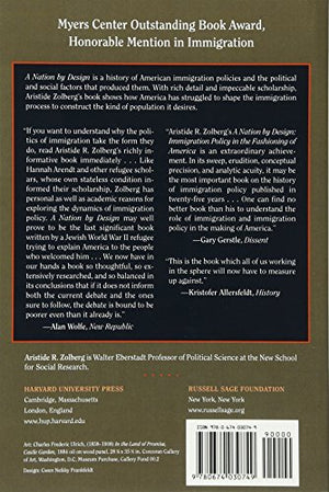 A Nation by Design: Immigration Policy in the Fashioning of America,Used