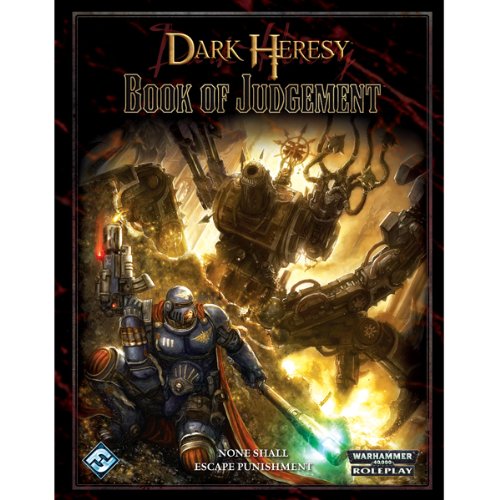 Dark Heresy Rpg: The Book Of Judgment