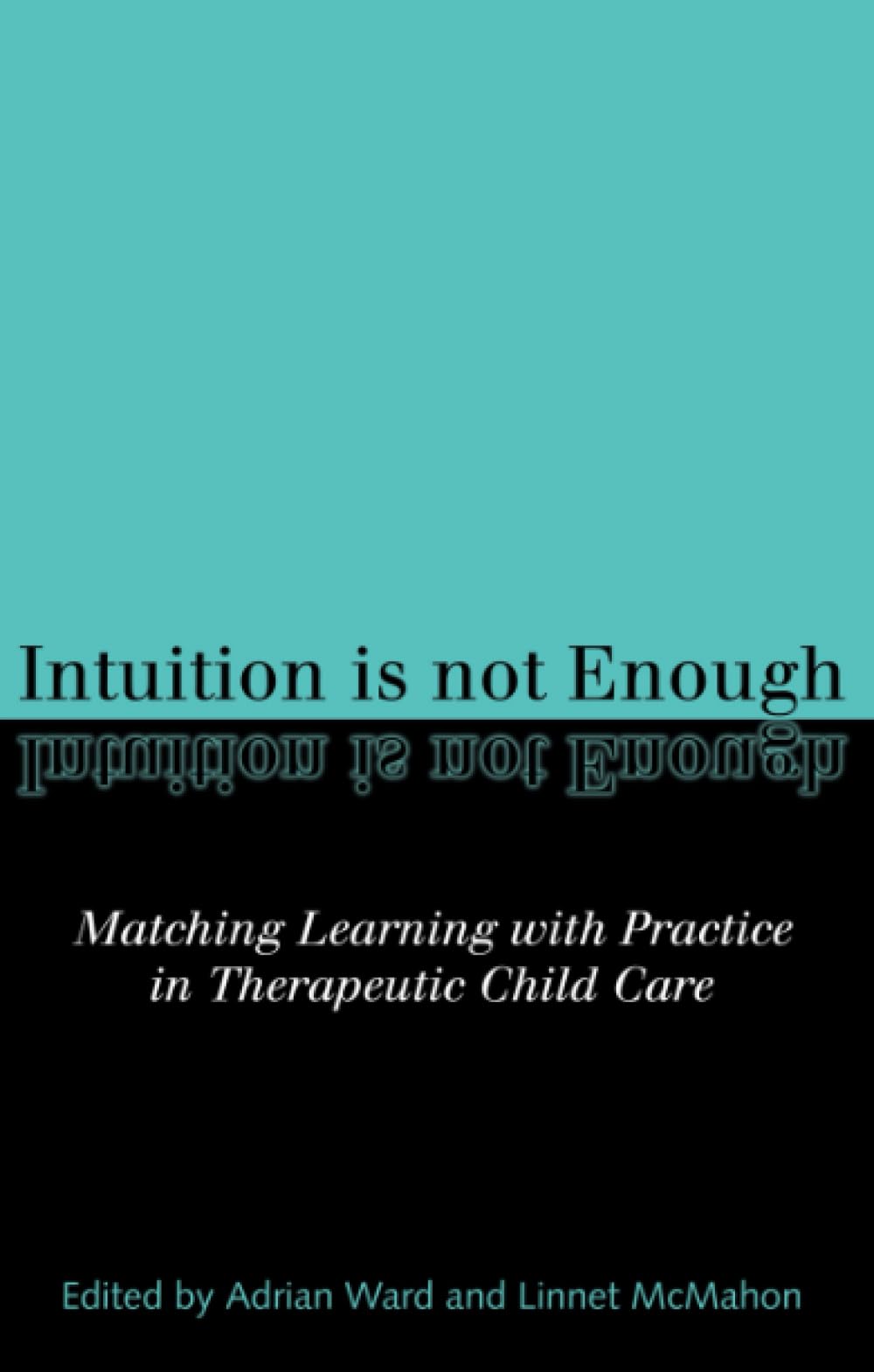 Intuition Is Not Enough,Used