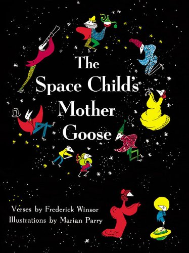 The Space Child's Mother Goose,New