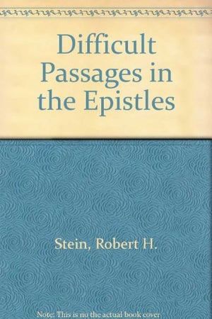 Difficult Passages in the Epistles,Used